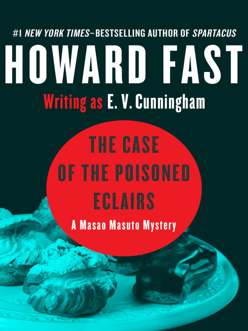 Title details for Case of the Poisoned Eclairs by Howard Fast - Wait list